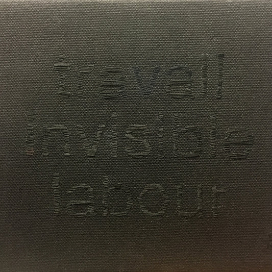 travail / invisible / labour 6