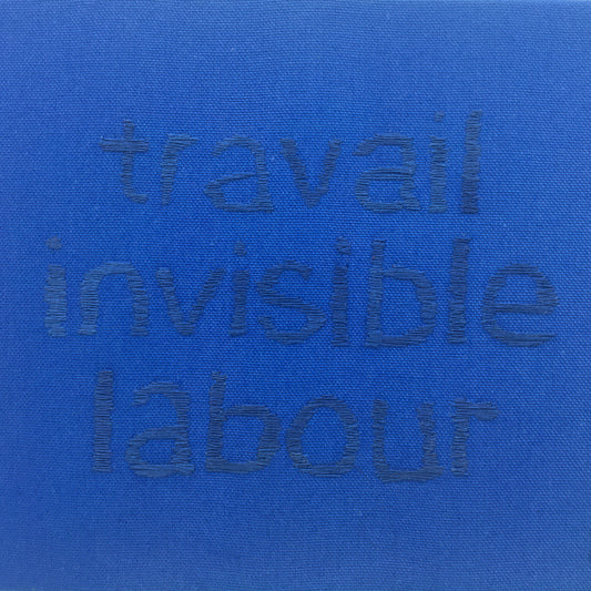 travail / invisible / labour