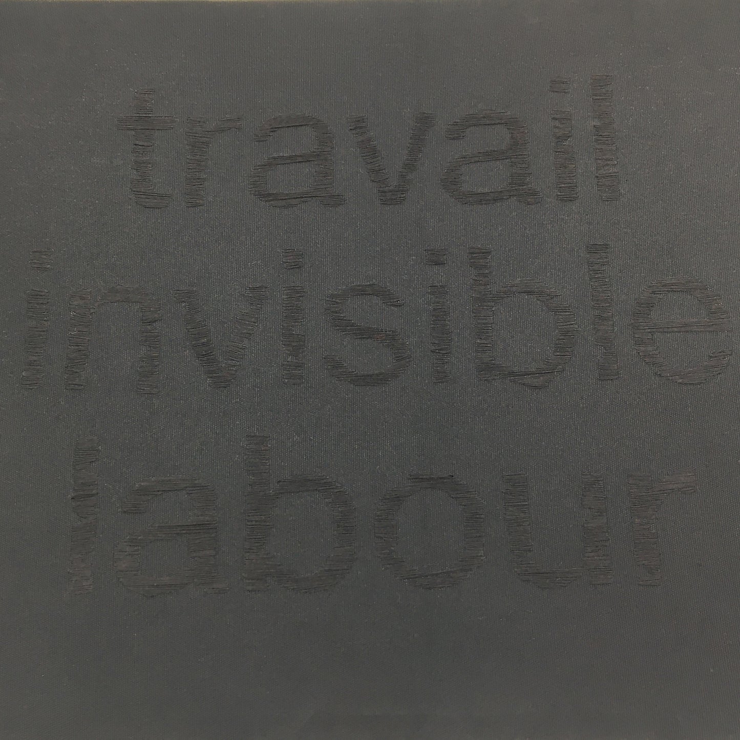 Tribute to my mother II (travail/invisible/labour)