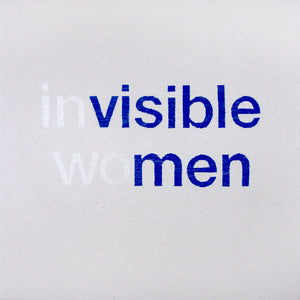 (in)visible (wo)men